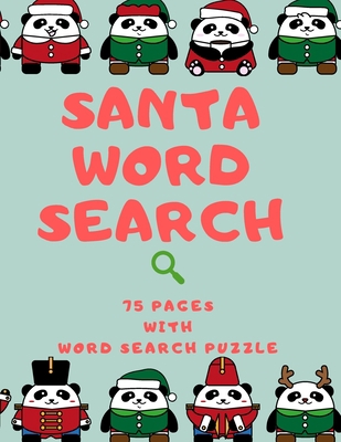 Santa Word Search: 75 Puzzle Pages for Children... [Large Print] 1709580682 Book Cover