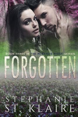 Forgotten (McKenzie Ridge Series) 1543208894 Book Cover