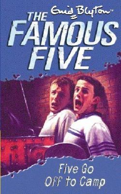 Famous Five 7: Five Go Off to Camp 0340796219 Book Cover