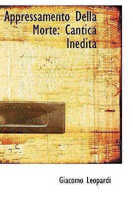 Appressamento Della Morte: Cantica Inedita 1110024959 Book Cover