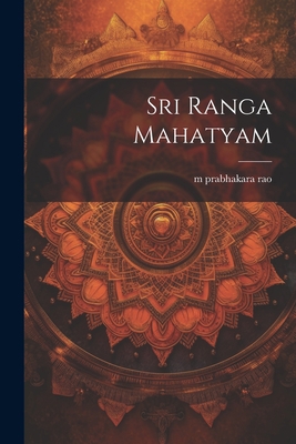 sri ranga mahatyam [Telugu] 1022237209 Book Cover