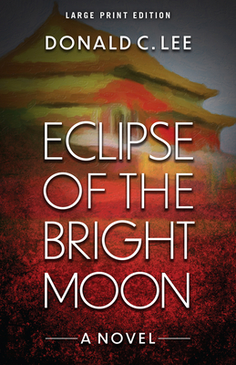 Eclipse of the Bright Moon [Large Print] 0744303338 Book Cover