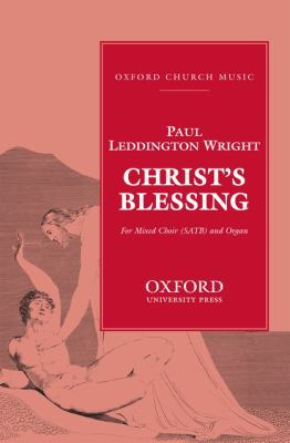 Christ's Blessing: Vocal Score 0193868105 Book Cover
