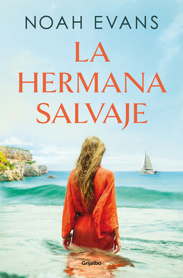 La Hermana Salvaje / The Wild Sister [Spanish] 8425366747 Book Cover