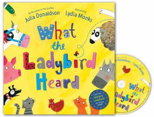 What the Ladybird Heard Book and CD Pack 0230746527 Book Cover