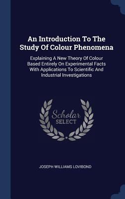 An Introduction To The Study Of Colour Phenomen... 1340413353 Book Cover