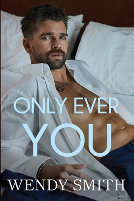 Only Ever You 1991303017 Book Cover