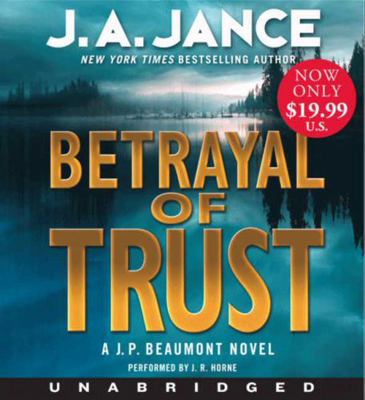 Betrayal of Trust Low Price CD: A J. P. Beaumon... 0062119273 Book Cover