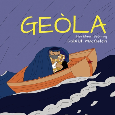 Geòla [Gaelic] 1914335309 Book Cover