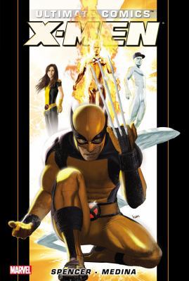 Ultimate Comics X-Men by Nick Spencer - Volume 1 0785140158 Book Cover