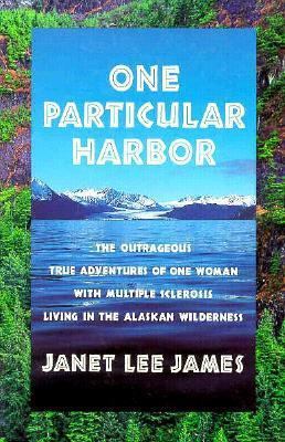 One Particular Harbor: The Inspiring True Adven... 1879360306 Book Cover