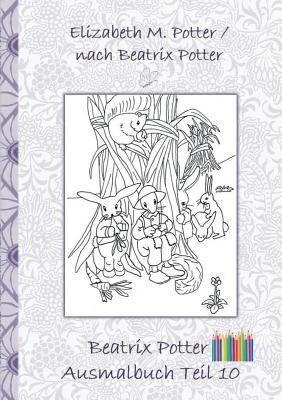 Beatrix Potter Ausmalbuch Teil 10 ( Peter Hase ... [German] 3752842849 Book Cover