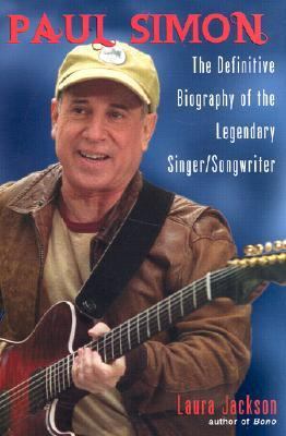 Paul Simon: The Definitive Bio 080652538X Book Cover