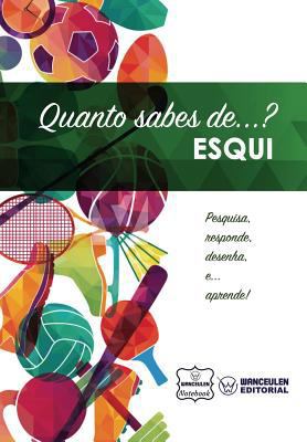 Quanto sabes de... Esqui [Portuguese] 1981729453 Book Cover