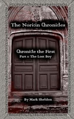 The Noricin Chronicles: Chronicle the First Par... 1453686665 Book Cover