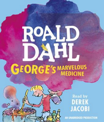 George's Marvelous Medicine 1611762065 Book Cover