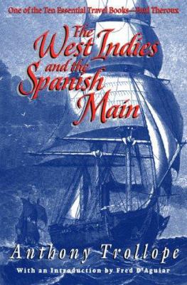 The West Indies and the Spanish Main 0786706384 Book Cover