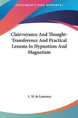Clairvoyance And Thought-Transference And Pract... 1161500278 Book Cover