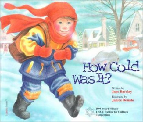 How Cold Was It? 1894222199 Book Cover