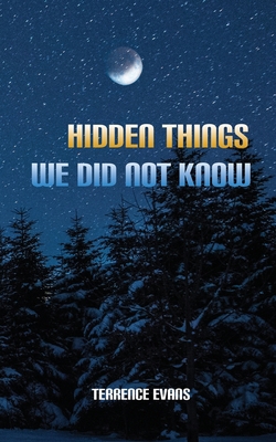 Hidden Things We Did Not Know 1955955344 Book Cover