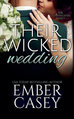 Their Wicked Wedding (The Cunningham Family #5) 1393879950 Book Cover