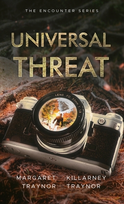 Universal Threat: Encounter Series: Book 2 B0BVD5BC1P Book Cover