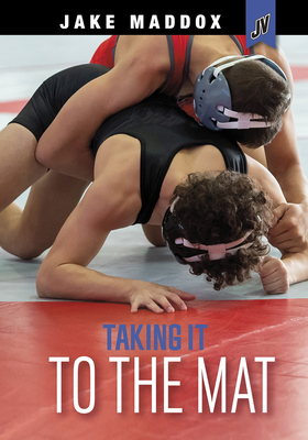 Taking It to the Mat 1663910952 Book Cover