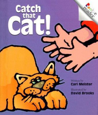 Catch That Cat! 0516216147 Book Cover