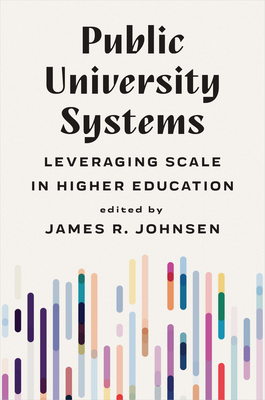 Public University Systems: Leveraging Scale in ... 1421449714 Book Cover