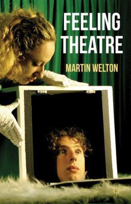 Feeling Theatre 0230245633 Book Cover
