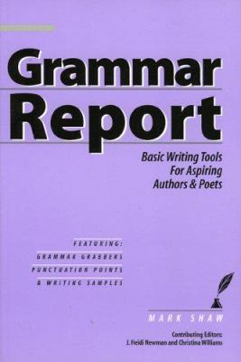Grammar Report: Basic Writing Tools for Aspirin... 0971759642 Book Cover