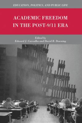 Academic Freedom in the Post-9/11 Era 0230117007 Book Cover
