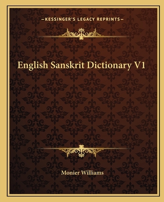 English Sanskrit Dictionary V1 116262860X Book Cover