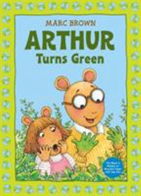 Arthur Turns Green 0316129232 Book Cover