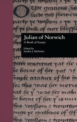 Julian of Norwich: A Book of Essays 1138012017 Book Cover