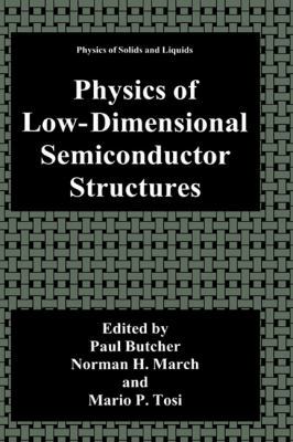 Physics of Low-Dimensional Semiconductor Struct... 0306441705 Book Cover