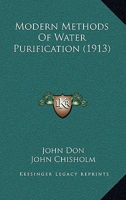 Modern Methods of Water Purification (1913) 1165051184 Book Cover
