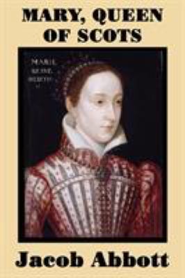 Mary, Queen of Scots 1515401464 Book Cover