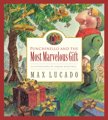 Punchinello and the Most Marvelous Gift: Volume 5 1581345461 Book Cover