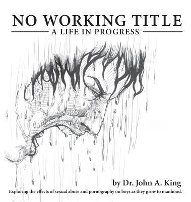 No Working Title: a Life in Progress 0996568700 Book Cover