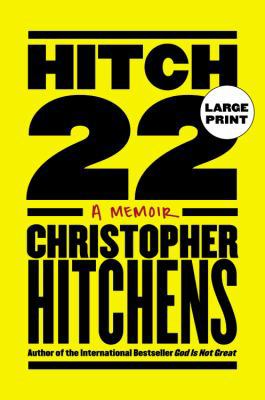 Hitch-22: A Memoir [Large Print] 0446566985 Book Cover