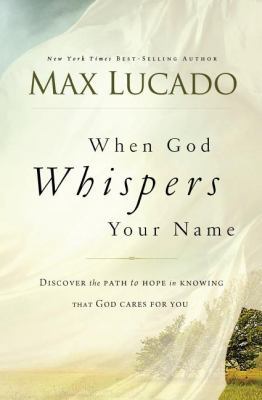 When God Whispers Your Name 0849947103 Book Cover