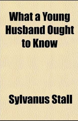 What a Young Husband Ought to Know illustrated B08ZW46QJG Book Cover