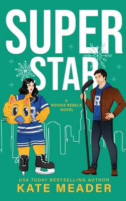Superstar (A Rookie Rebels Novel) 1954107242 Book Cover