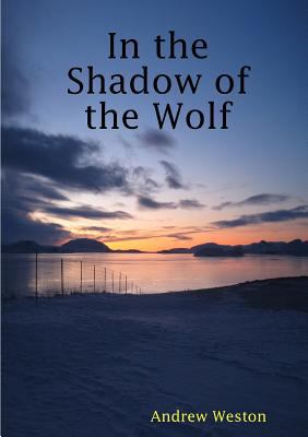 In the Shadow of the Wolf 1291983856 Book Cover
