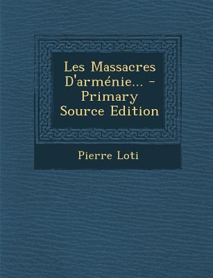 Les Massacres D'arm?nie... [French] 1293573094 Book Cover