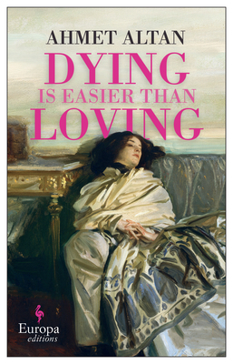 Dying Is Easier Than Loving 160945829X Book Cover