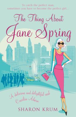 The Thing about Jane Spring 0099476665 Book Cover