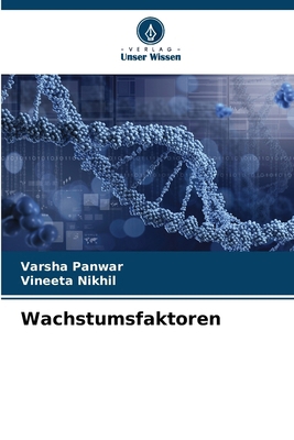Wachstumsfaktoren [German] 6207637836 Book Cover