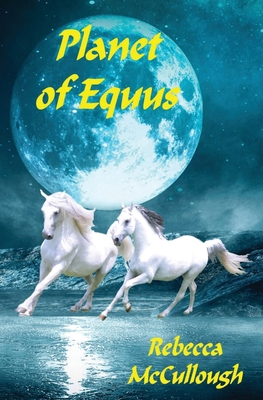 Planet of Equus B0F28BVND3 Book Cover